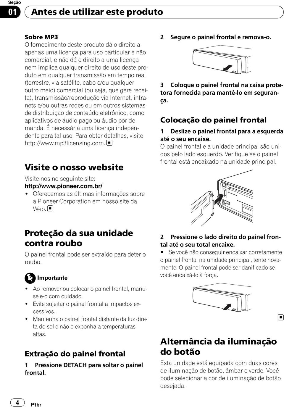 Internet, intranets e/ou outras redes ou em outros sistemas de distribuição de conteúdo eletrônico, como aplicativos de áudio pago ou áudio por demanda.