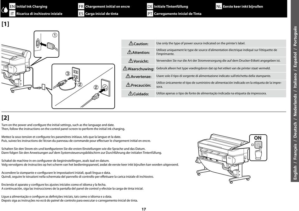 !caution:!attention:!vorsicht: Use only the type of power source indicated on the printer s label.