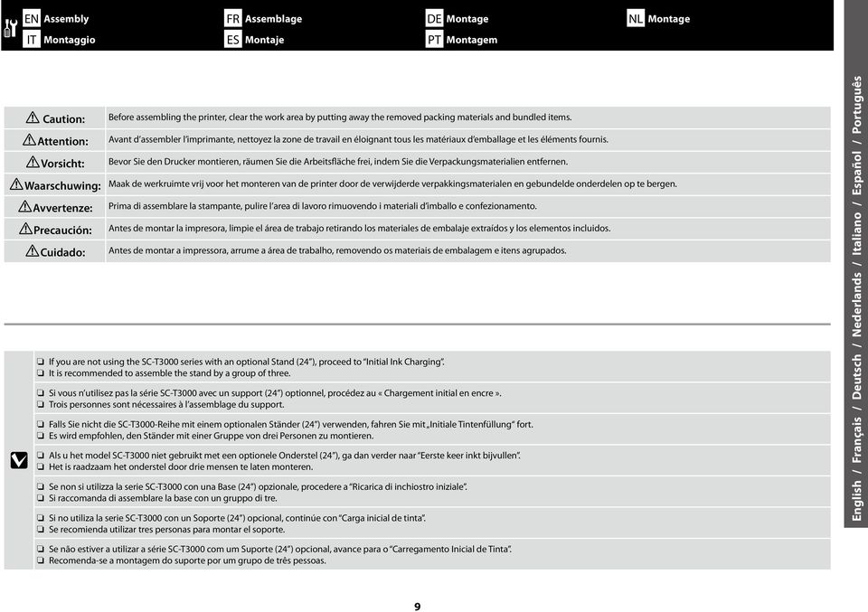 !attention: Avant d assembler l imprimante, nettoyez la zone de travail en éloignant tous les matériaux d emballage et les éléments fournis.