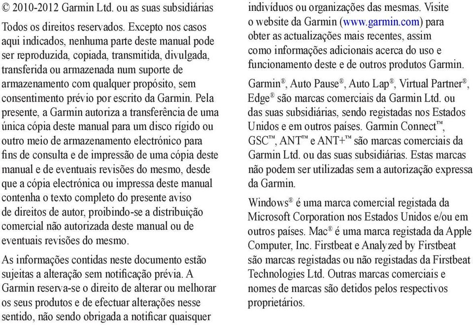 consentimento prévio por escrito da Garmin.