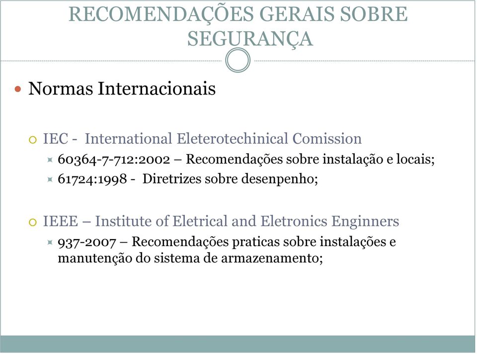 61724:1998 - Diretrizes sobre desenpenho; IEEE Institute of Eletrical and Eletronics