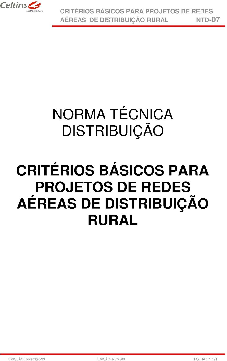 DE DISTRIBUIÇÃO RURAL EMISSÃO: