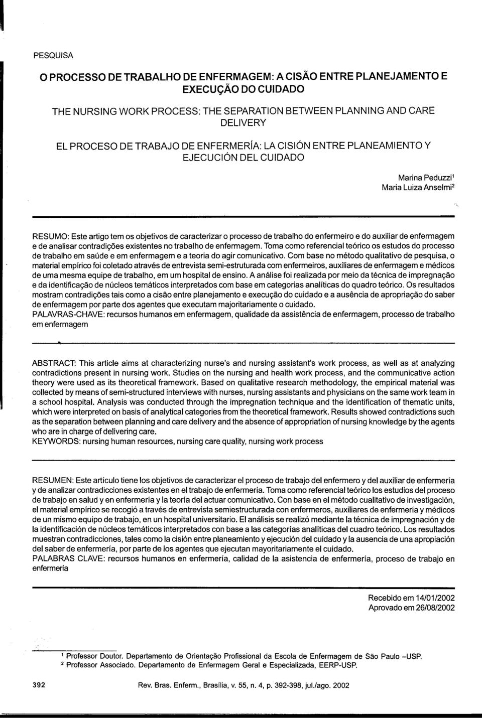 auxiliar de enfermagem e de an~lisar contradições existentes no trabalho de enfermagem.