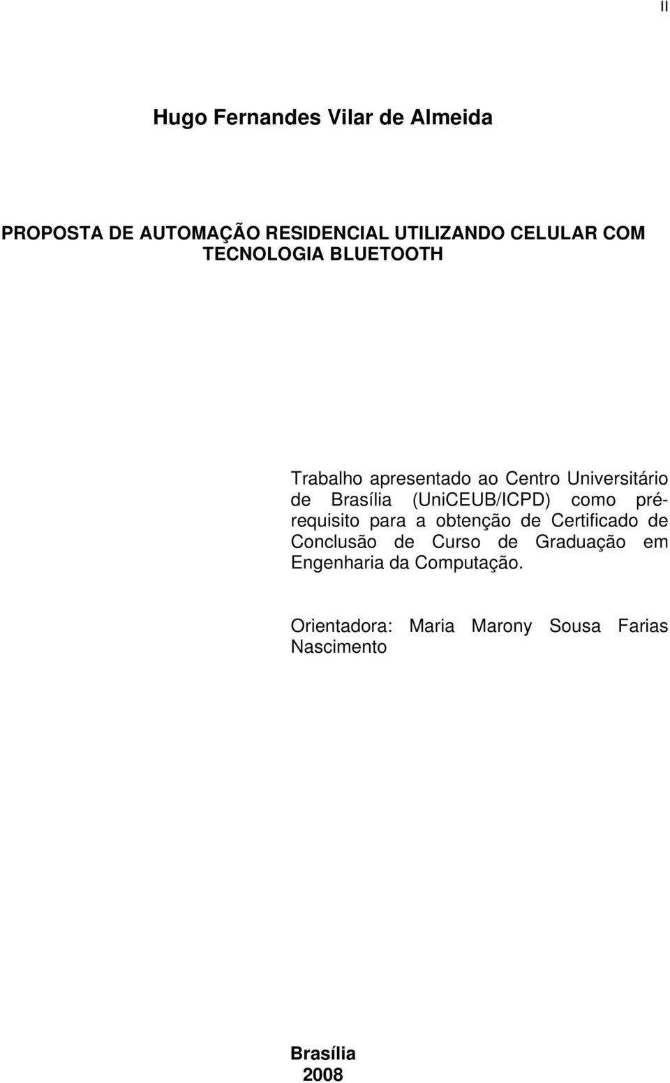 (UniCEUB/ICPD) como prérequisito para a obtenção de Certificado de Conclusão de Curso de