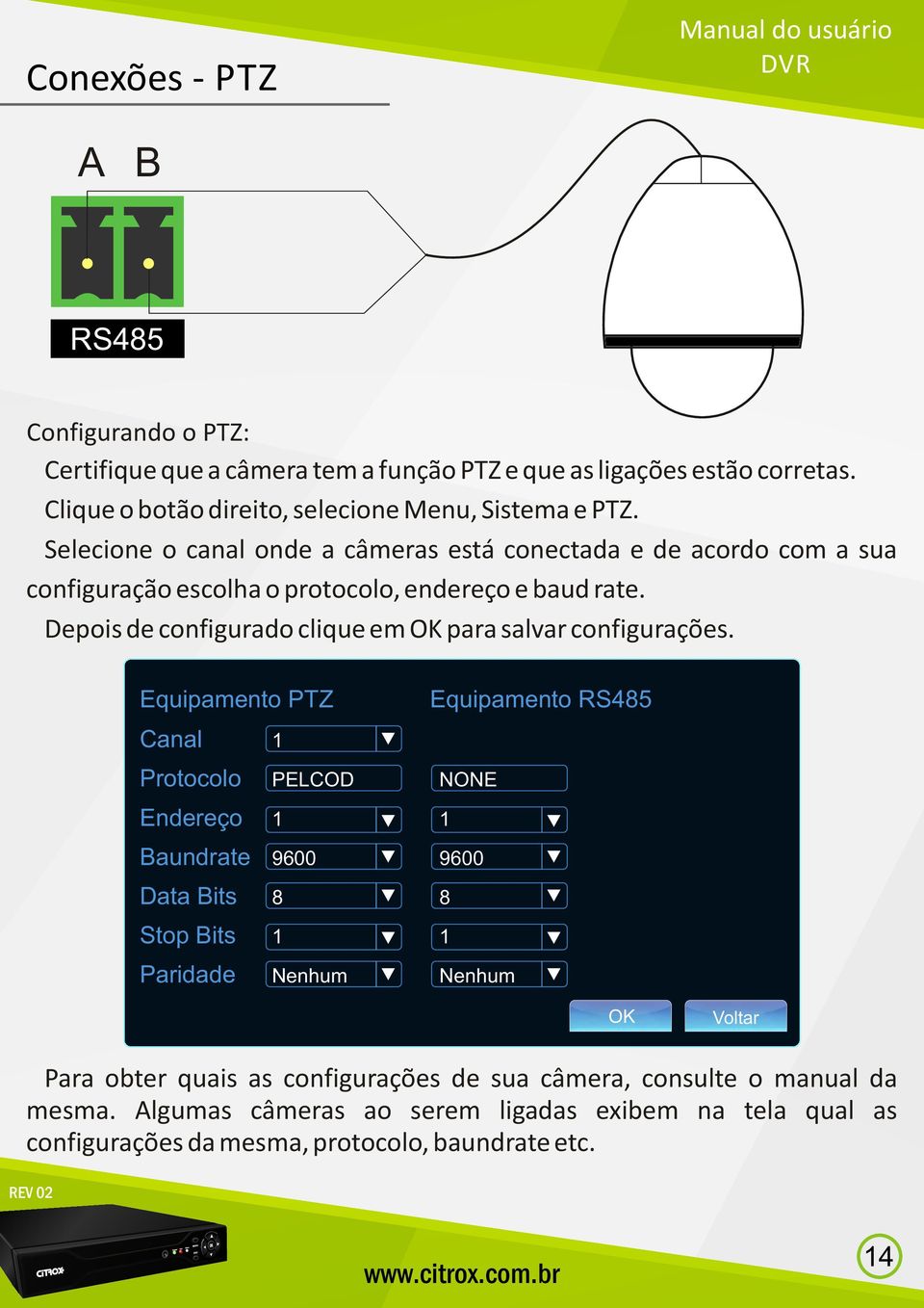 Depois de configurado clique em OK para salvar configurações.