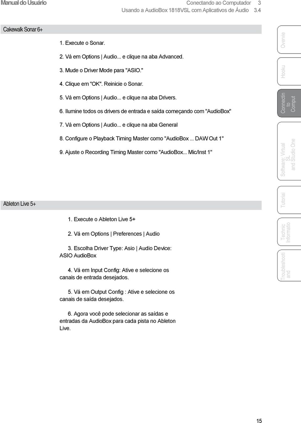 Configure o Playback Timing Master como "AudioBox... DAW Out 1" 9. Ajuste o Recording Timing Master como "AudioBox... Mic/Inst 1" Overvie Hooku Connectin Ablen Live 5+ Turiai 1.