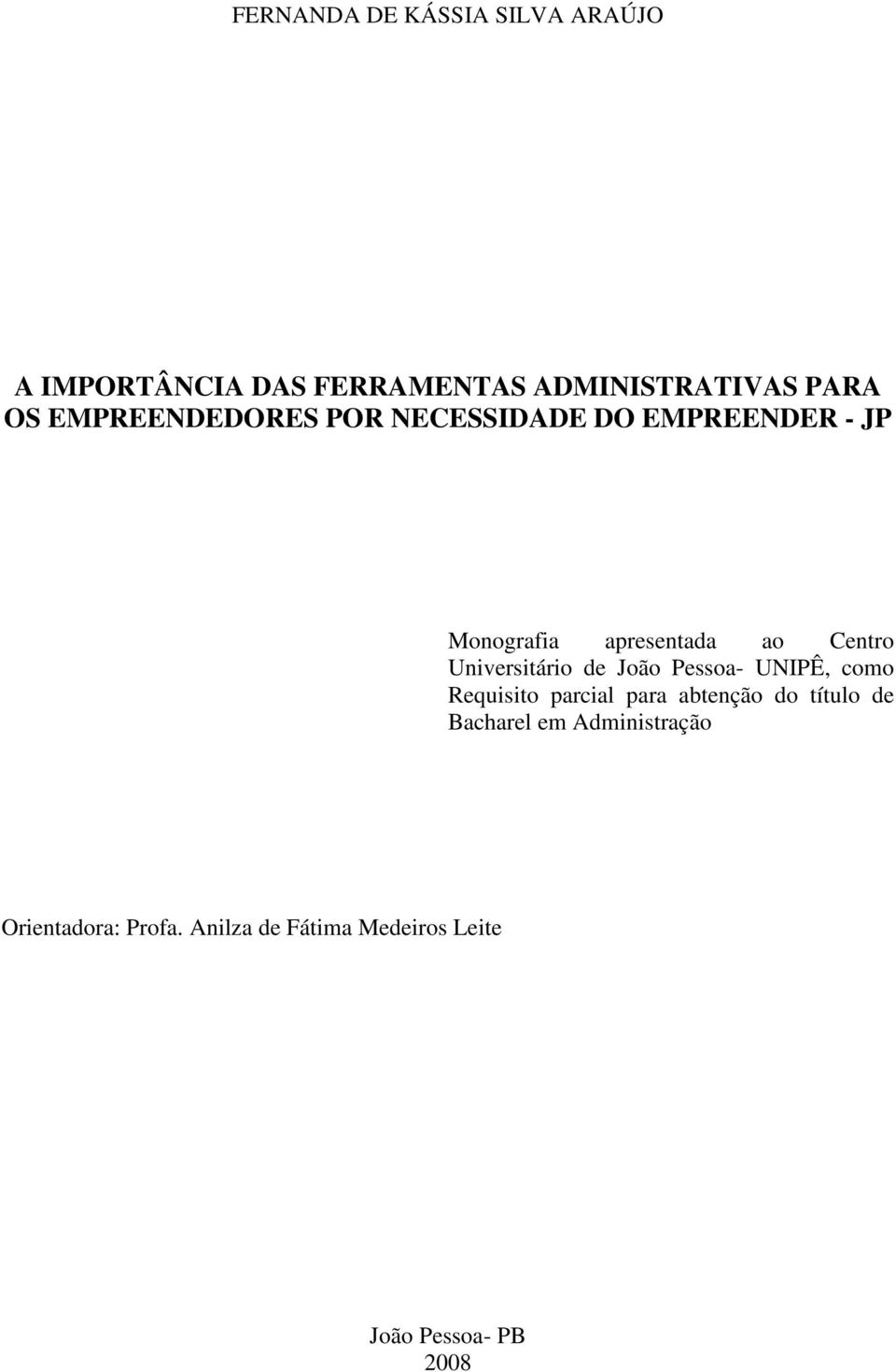 Universitário de João Pessoa- UNIPÊ, como Requisito parcial para abtenção do título de