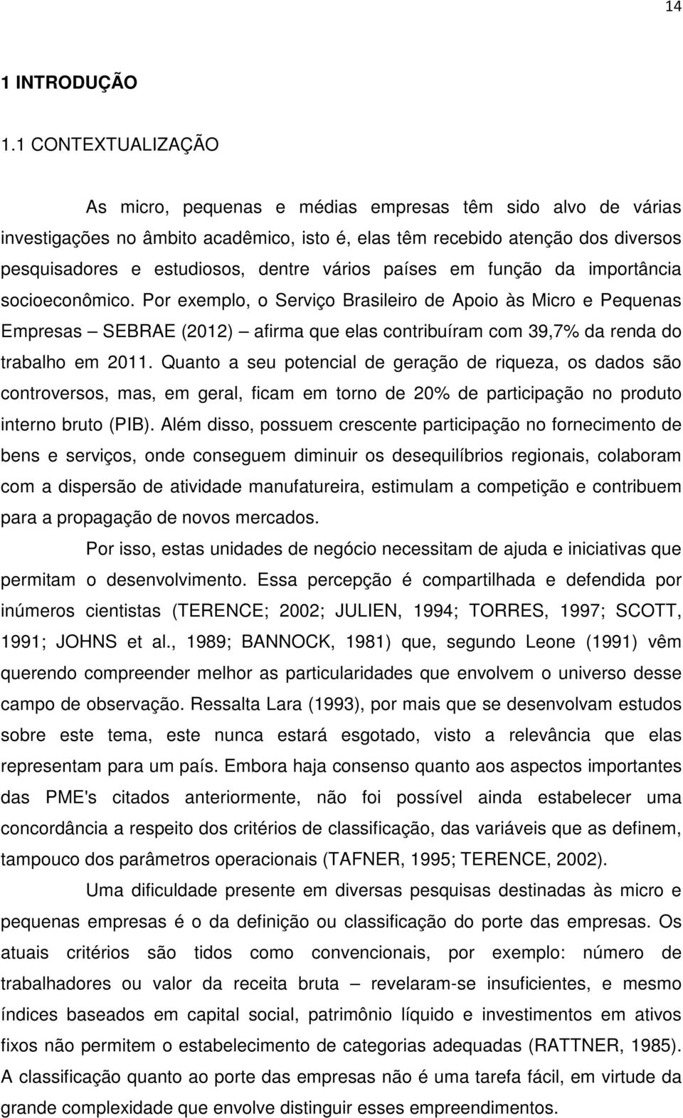 vários países em função da importância socioeconômico.