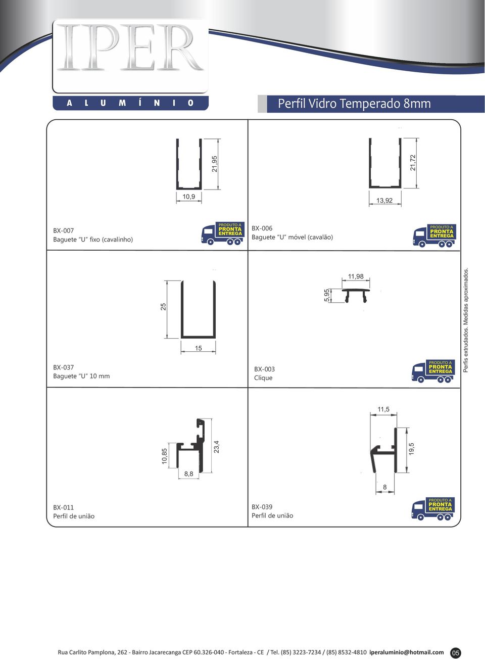 (cavalão) BX-037 Baguete U 0 mm 25 5 BX-003 Clique