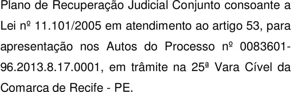 101/2005 em atendimento ao artigo 53, para apresentação