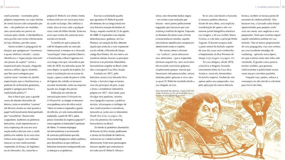 direitos embarcando em um navio para tratar que aguardava D. Pedro II quando em muitos casos realçadas por o monarca poderia observar, encontro da intelectualidade.