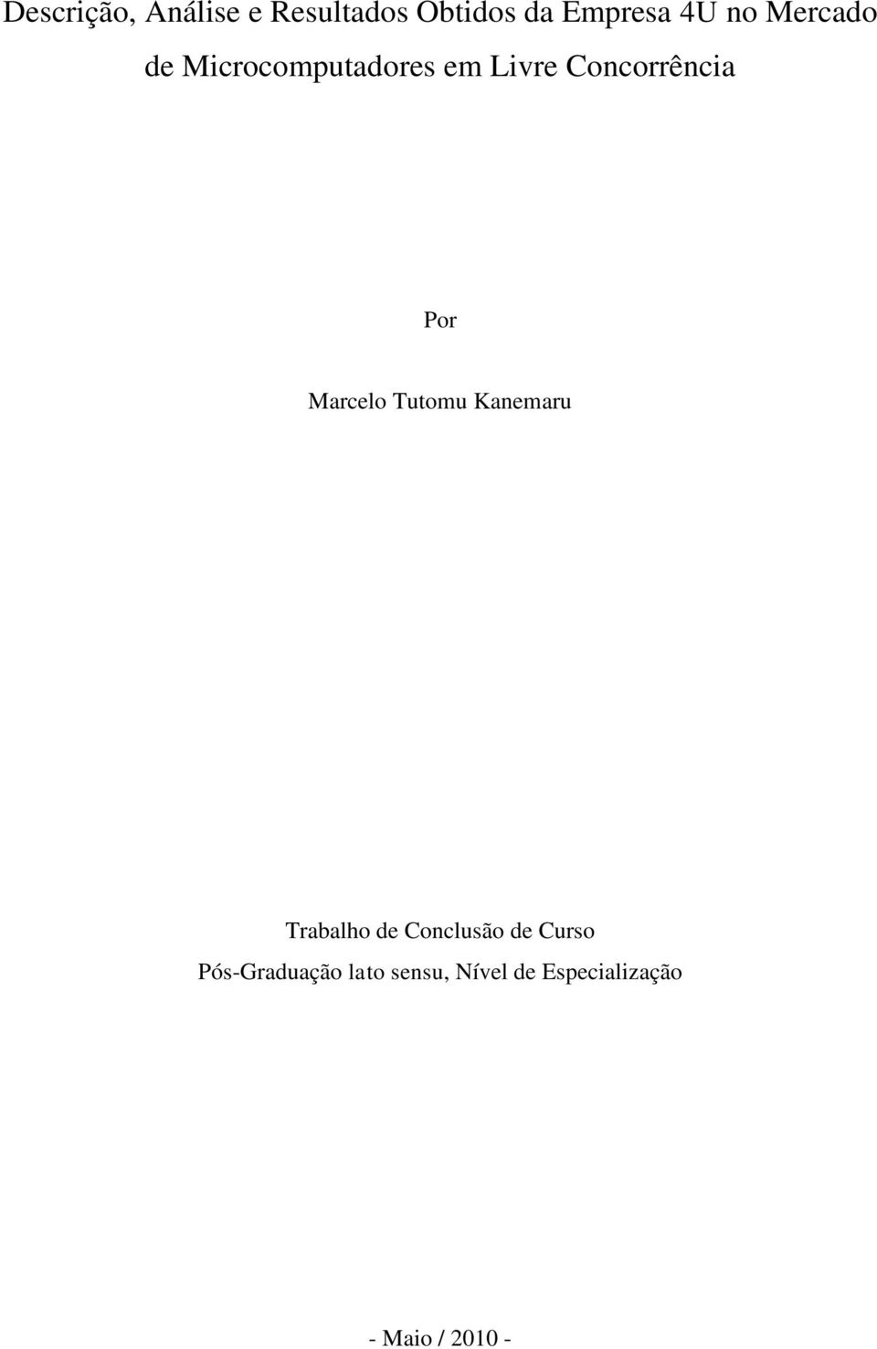 Marcelo Tutomu Kanemaru Trabalho de Conclusão de Curso