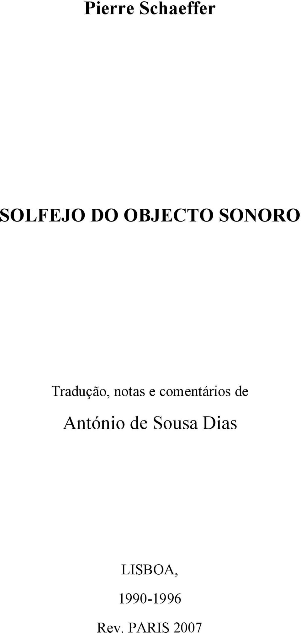 comentários de António de Sousa