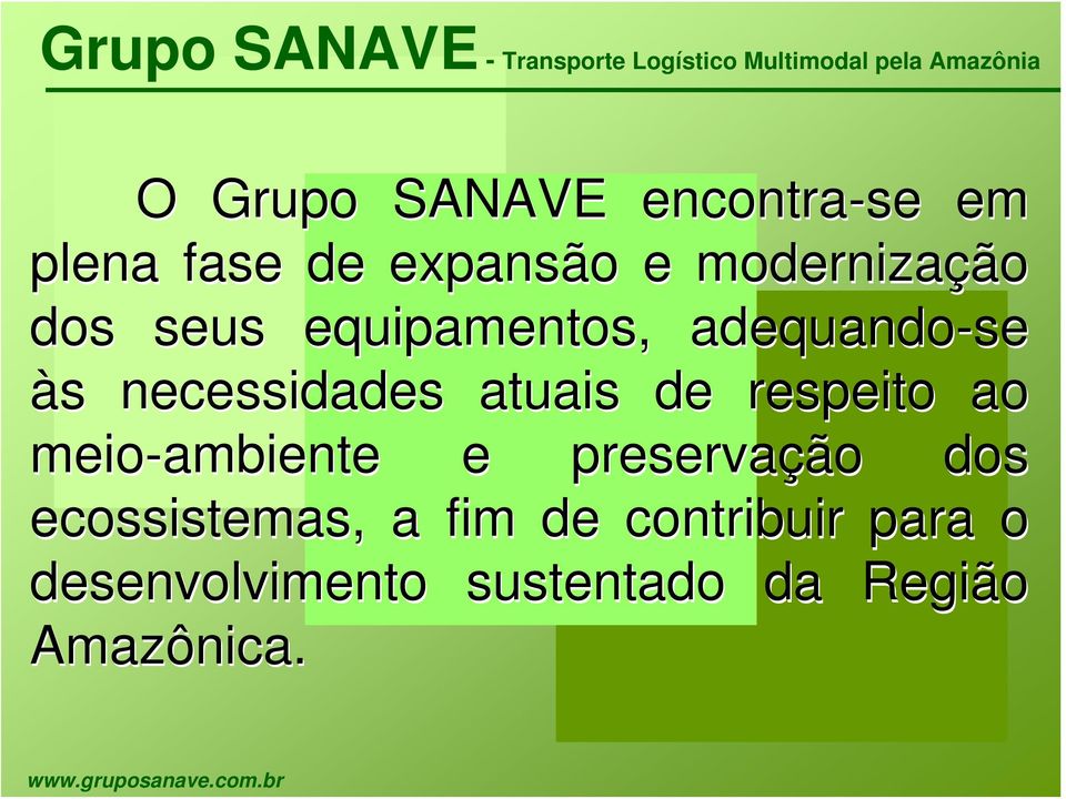 atuais de respeito ao meio-ambiente e preservação dos