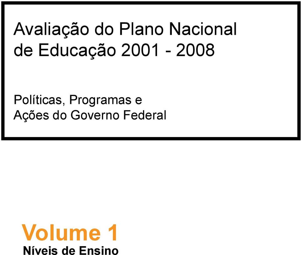 Programas e Ações do Governo