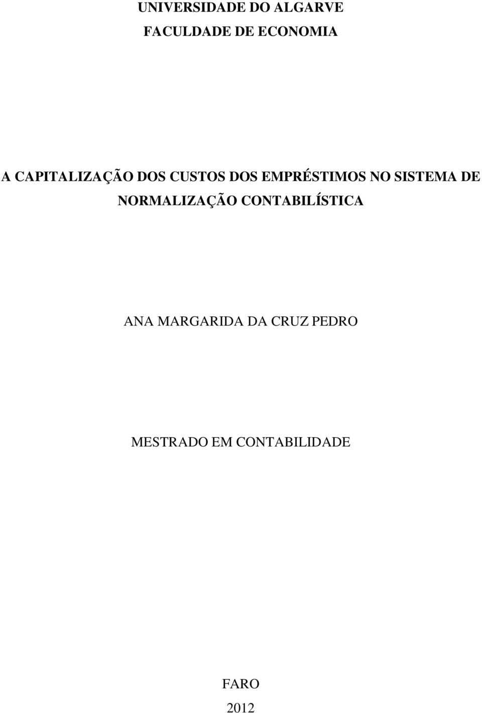 SISTEMA DE NORMALIZAÇÃO CONTABILÍSTICA ANA