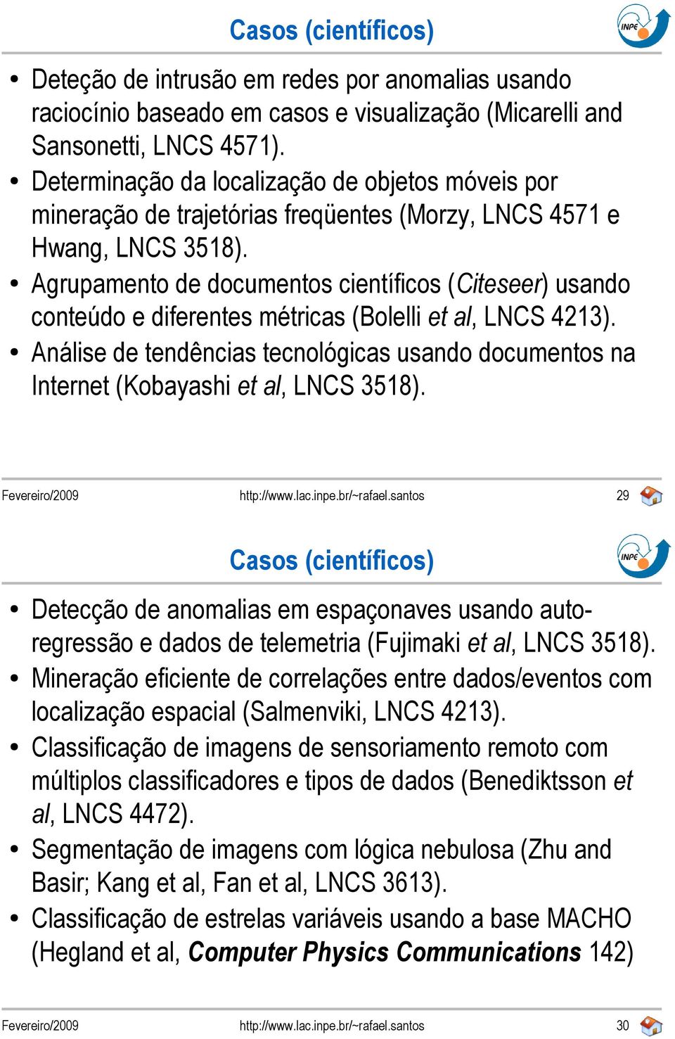 Agrupamento de documentos científicos (Citeseer) usando conteúdo e diferentes métricas (Bolelli et al, LNCS 4213).