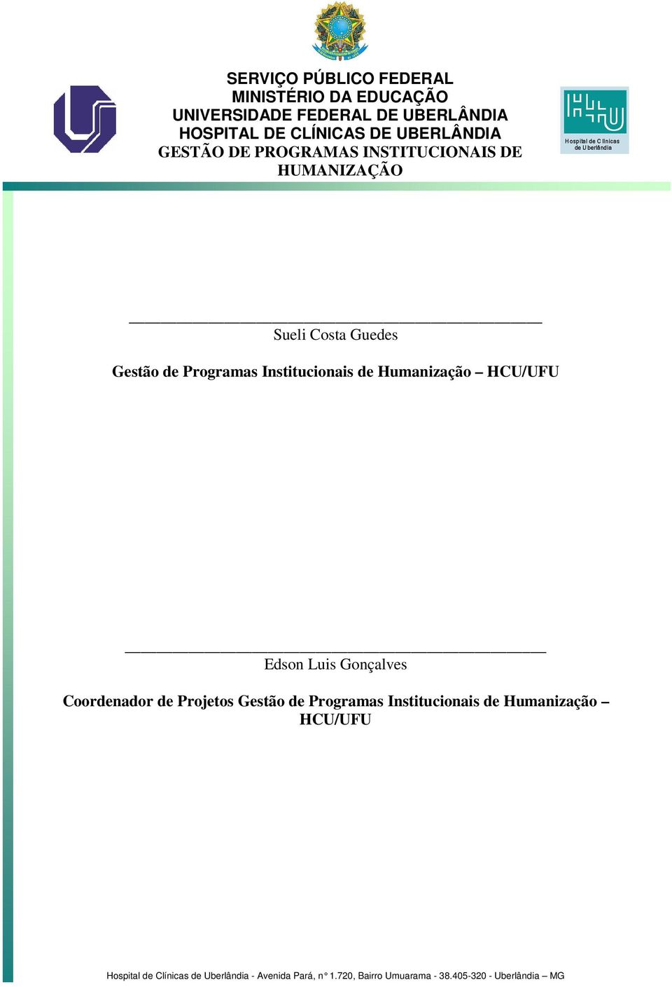 Luis Gonçalves Coordenador de Projetos