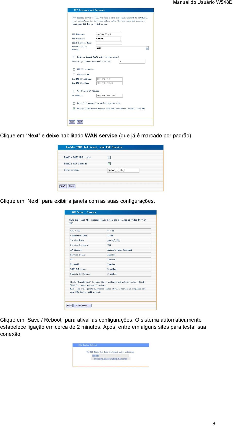 Clique em "Save / Reboot" para ativar as configurações.