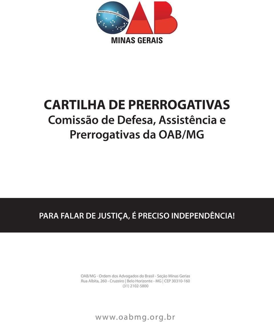 OAB/MG - Ordem dos Advogados do Brasil - Seção Minas Gerias Rua