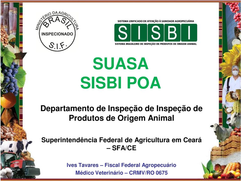 Federal de Agricultura em Ceará SFA/CE Ives Tavares