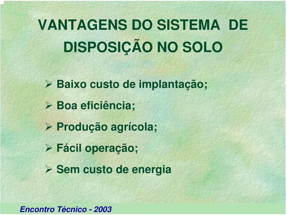 Boa eficiência; Produção agrícola;