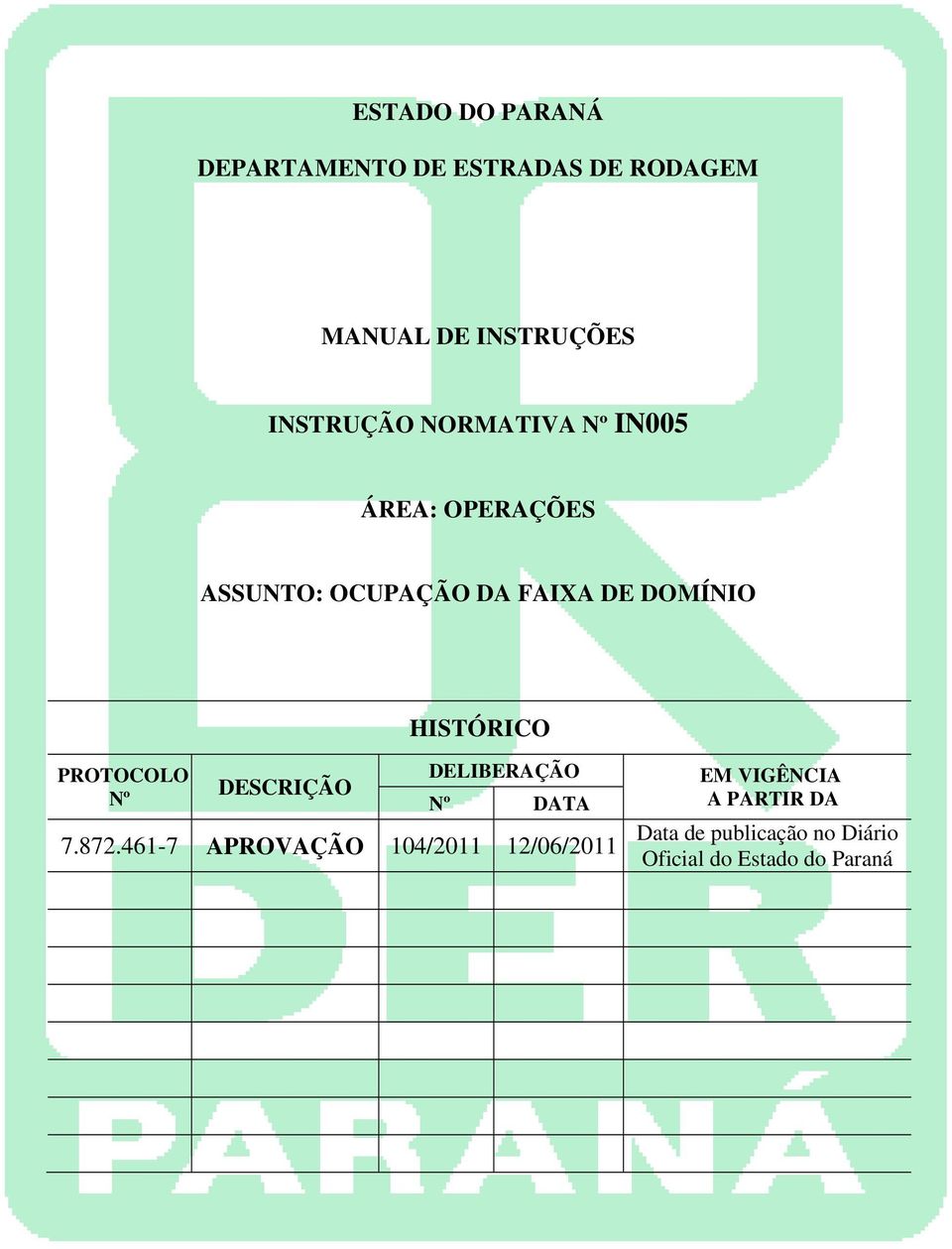 DELIBERAÇÃO Nº DATA 7.872.