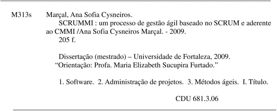 Cysneiros Marçal. - 2009. 205 f.