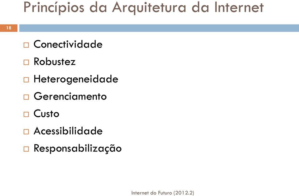 Robustez Heterogeneidade