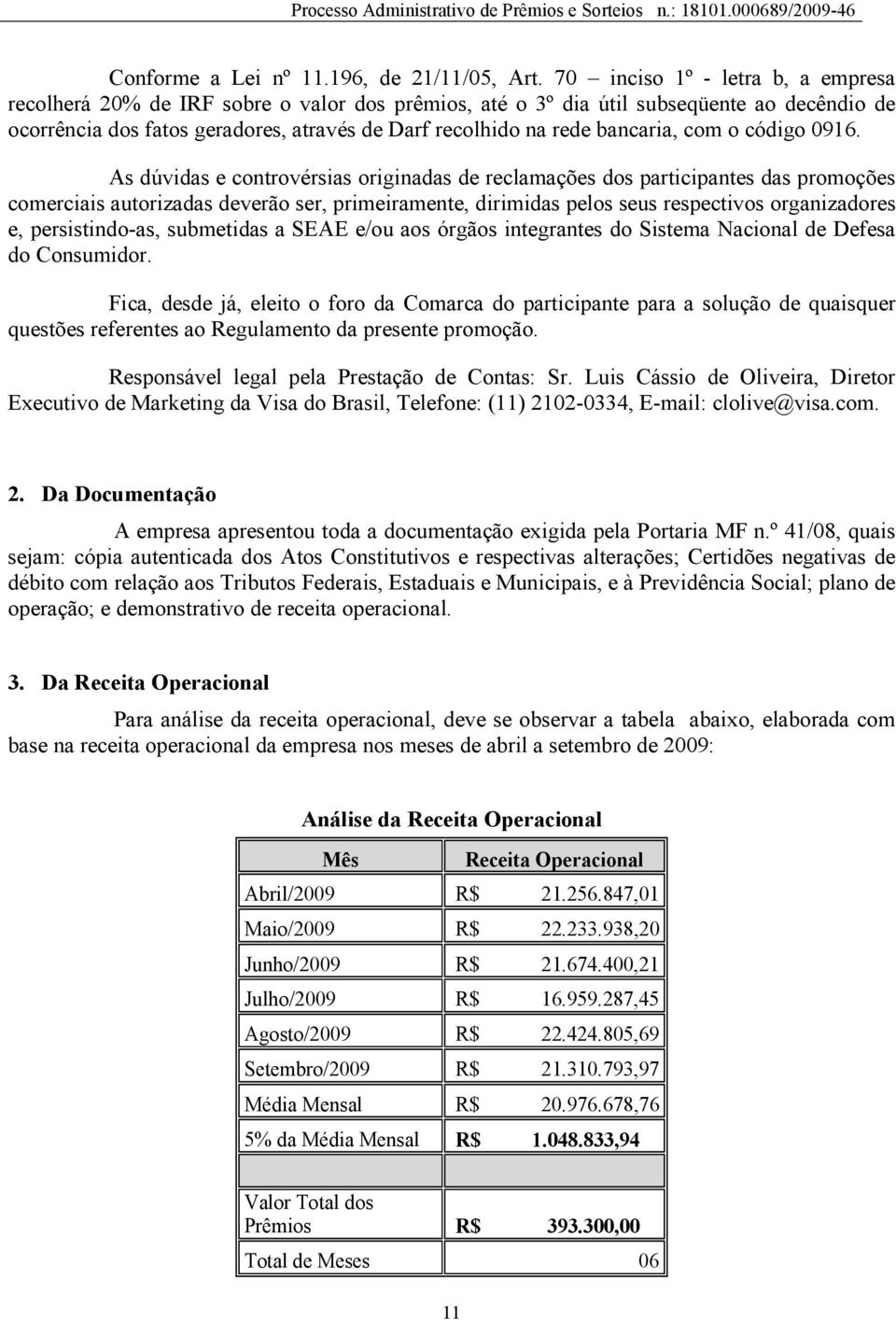 bancaria, com o código 0916.