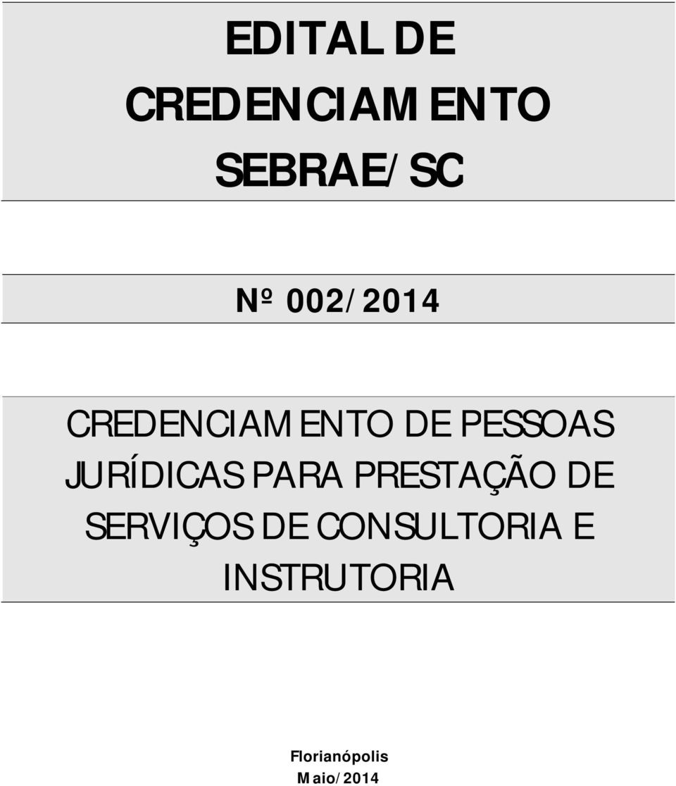 JURÍDICAS PARA PRESTAÇÃO DE SERVIÇOS DE