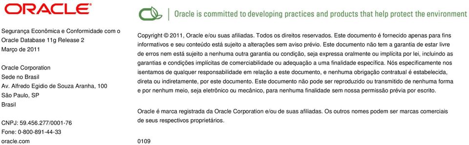 Este documento é fornecido apenas para fins informativos e seu conteúdo está sujeito a alterações sem aviso prévio.