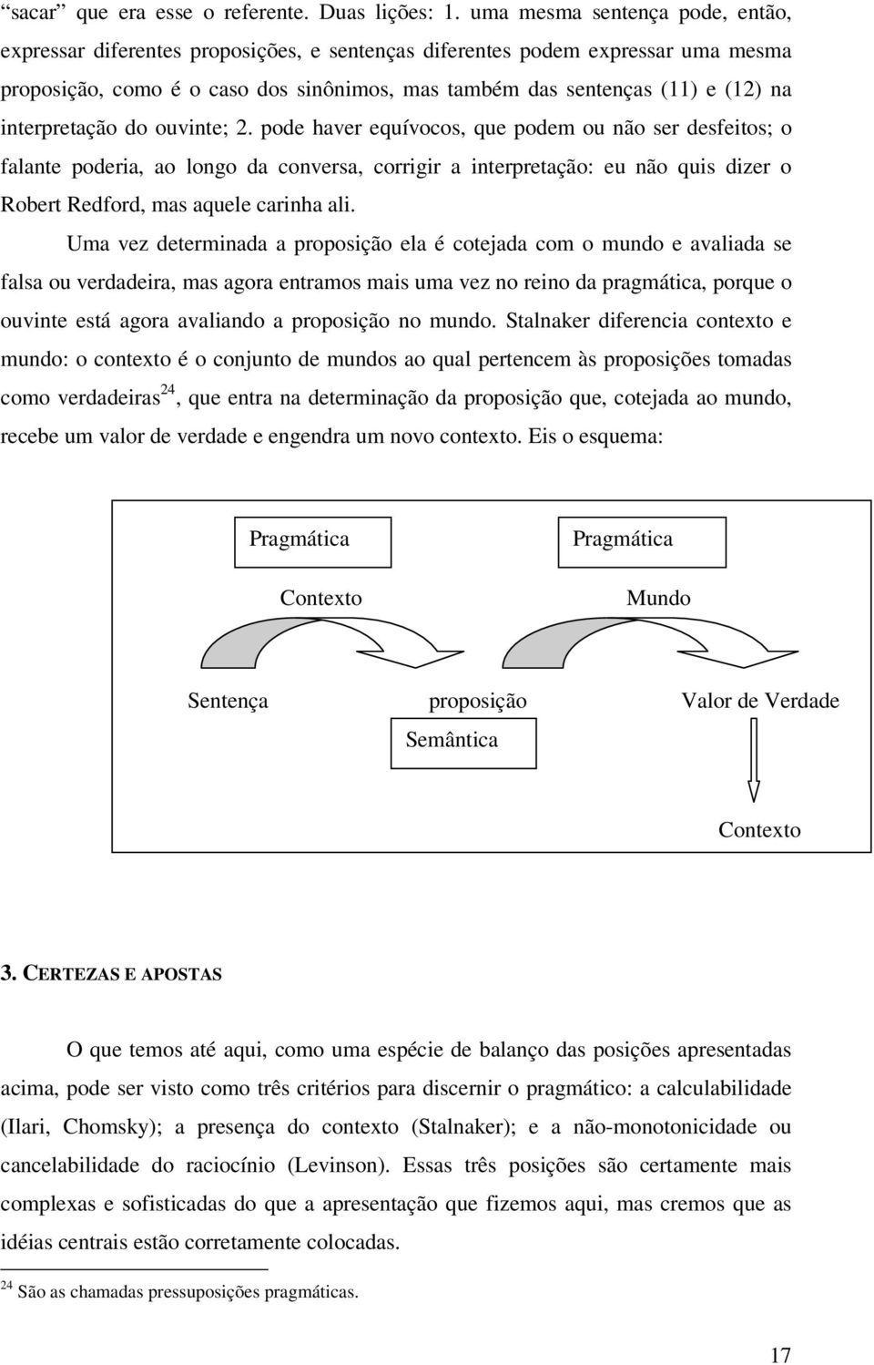 interpretação do ouvinte; 2.