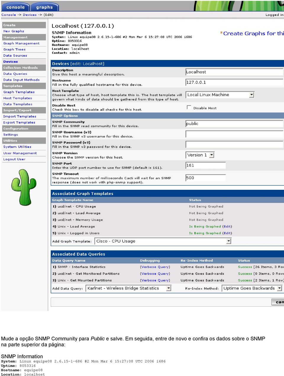 superior da página: SNMP Information System: Linux equipe08 2.6.