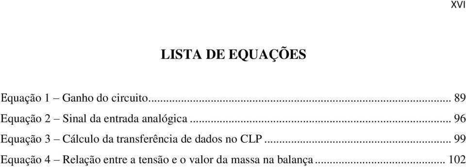 .. 96 Equação 3 Cálculo da transferência de dados no CLP.