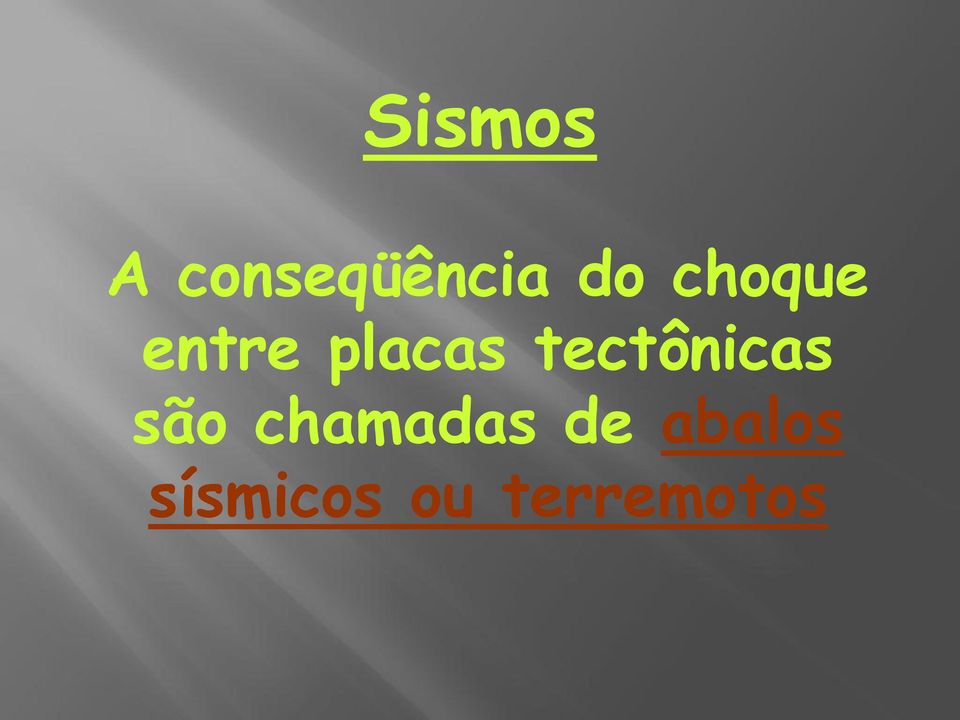 tectônicas são chamadas