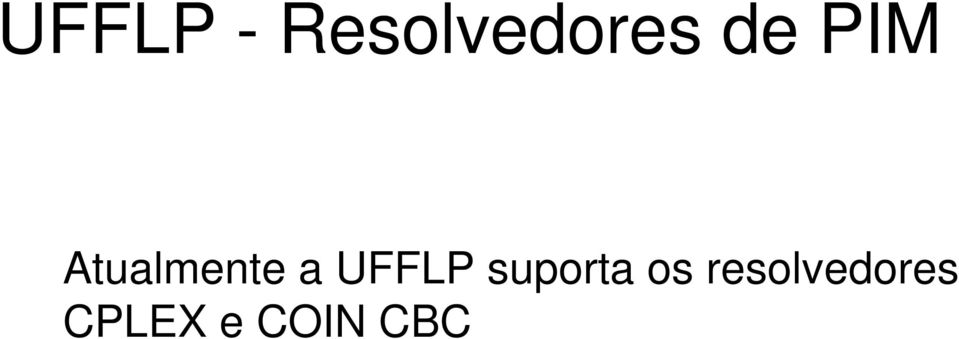 UFFLP suporta os