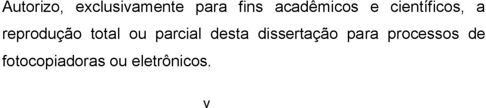 total ou parcial desta dissertação para