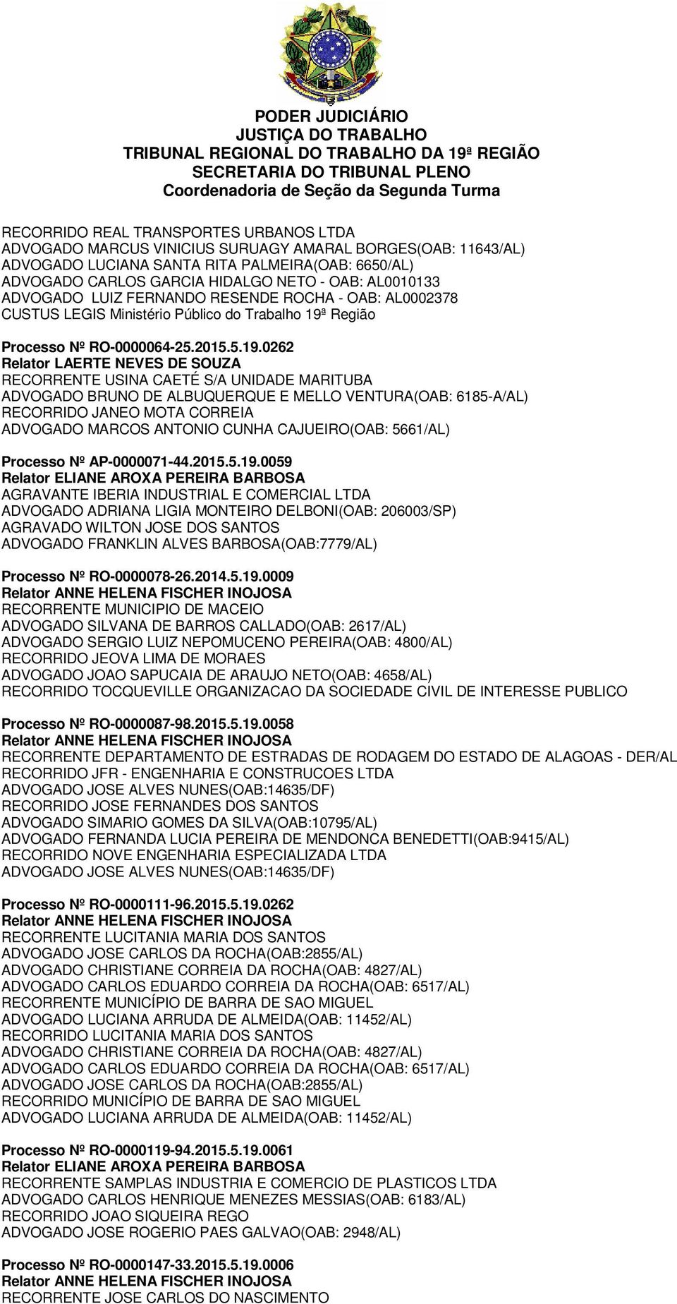 Região Processo Nº RO-0000064-25.2015.5.19.