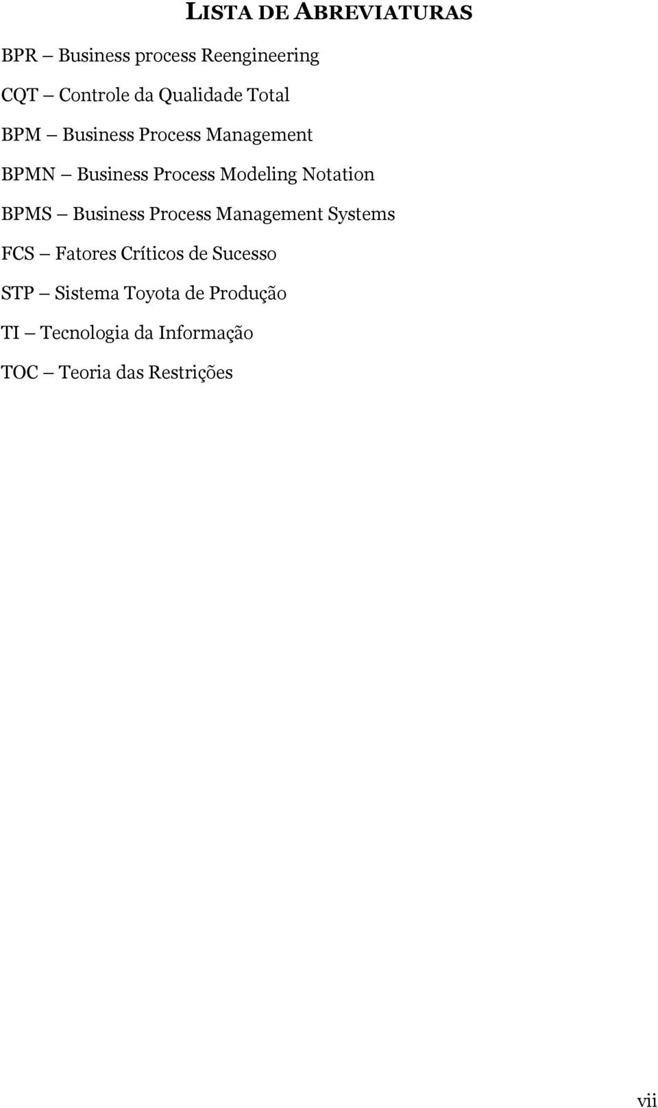 Notation BPMS Business Process Management Systems FCS Fatores Críticos de