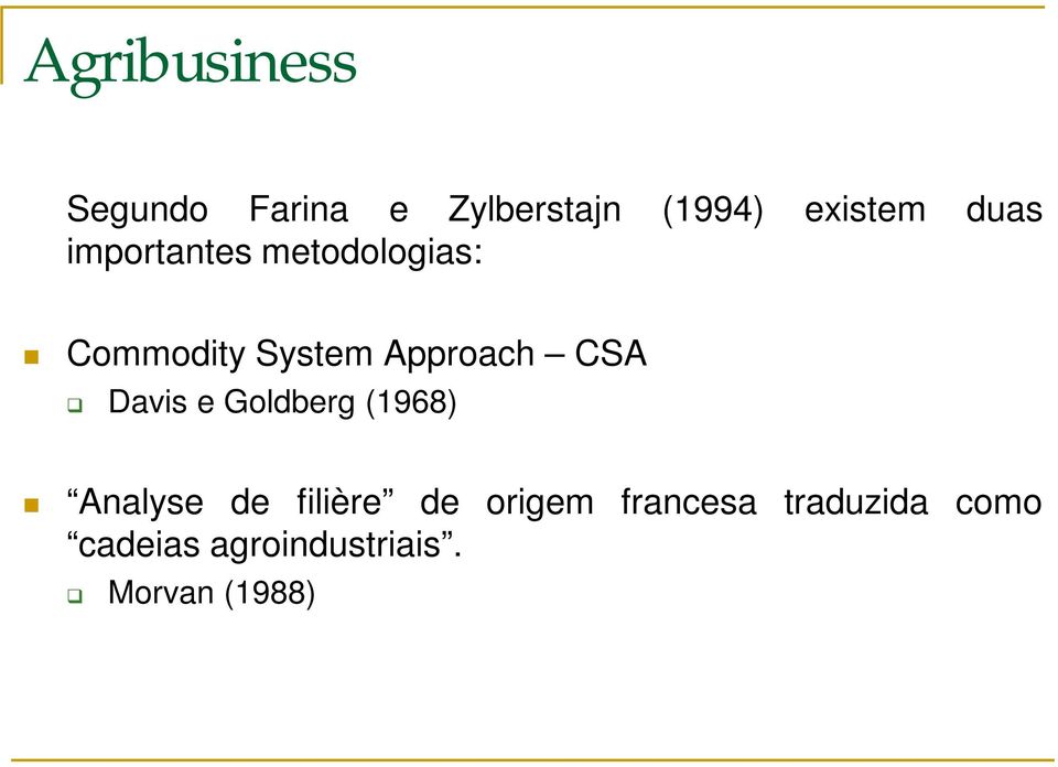 CSA Davis e Goldberg (1968) Analyse de filière de origem