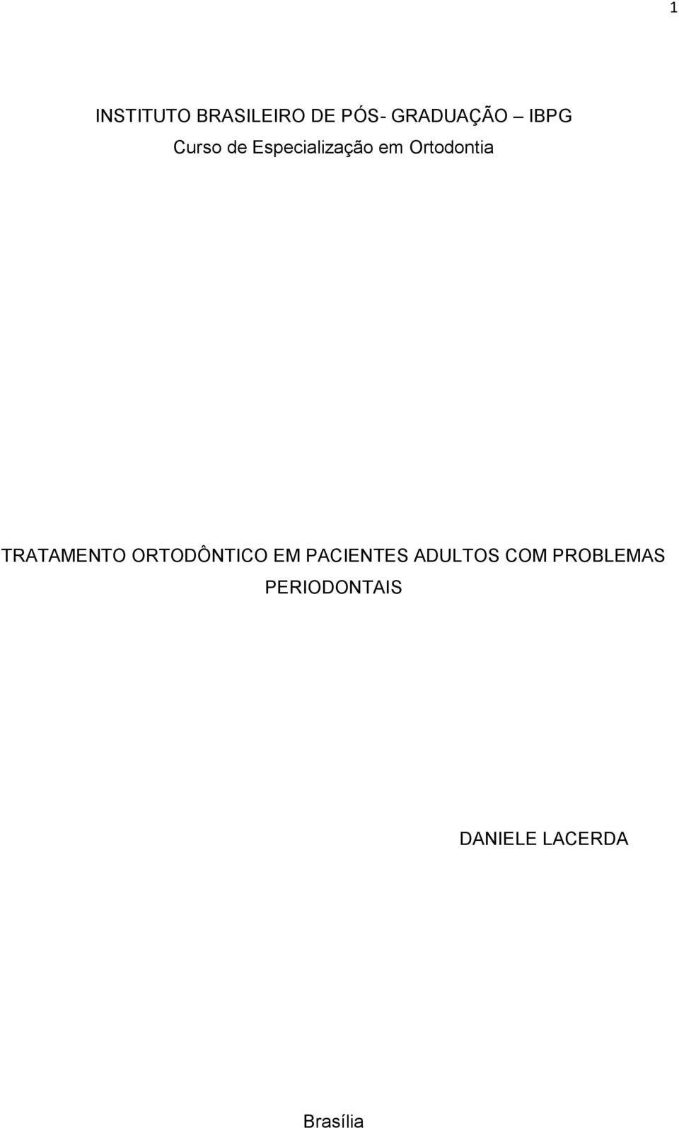 TRATAMENTO ORTODÔNTICO EM PACIENTES ADULTOS