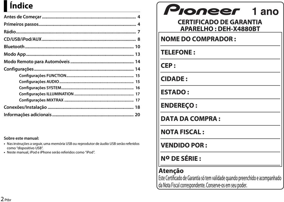 .. 16 Configurações ILLUMINATION... 17 Configurações MIXTRAX... 17 Conexões/Instalação... 18 Informações adicionais.