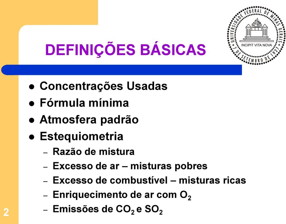 misturas pobres Excesso de combustível