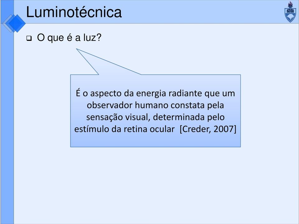 observador humano constata pela sensação