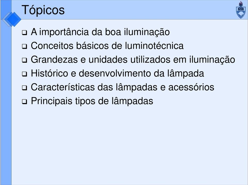 iluminação Histórico e desenvolvimento da lâmpada