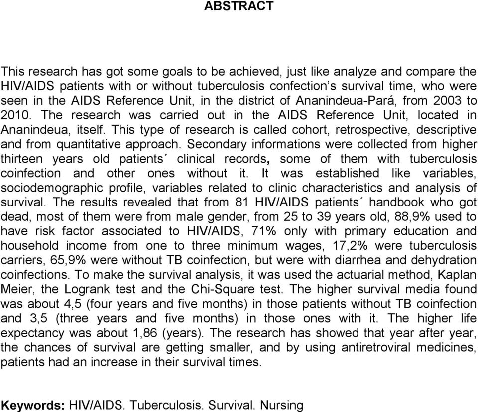 This type of research is called cohort, retrospective, descriptive and from quantitative approach.