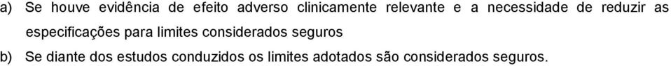 para limites considerados seguros b) Se diante dos