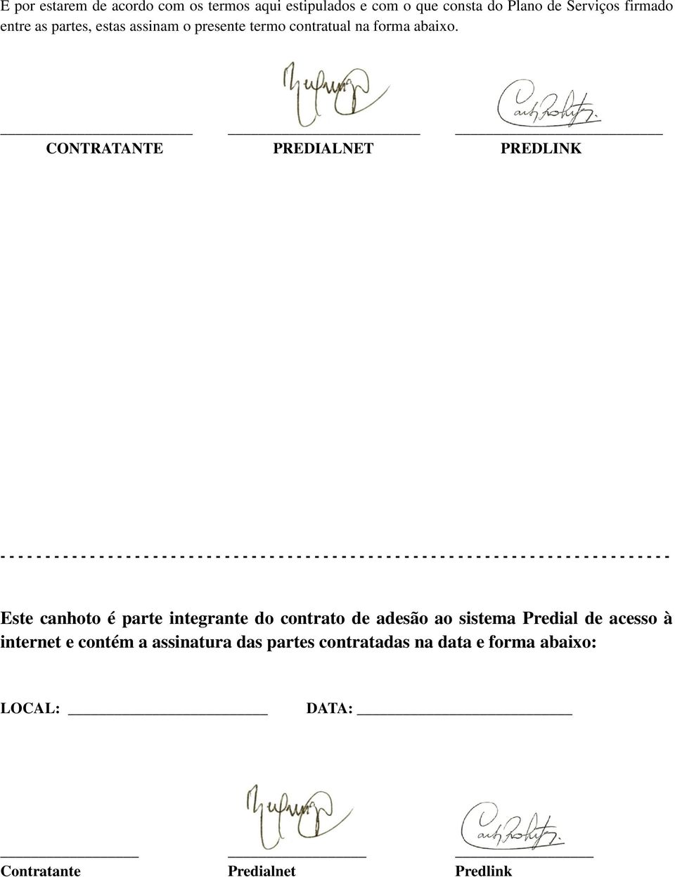 CONTRATANTE PREDIALNET PREDLINK - - - - - - - - - - - - - - - - - - - - - - - - - - - - - - - - - - - - - - - - - - - - - - - - - - - - - - -