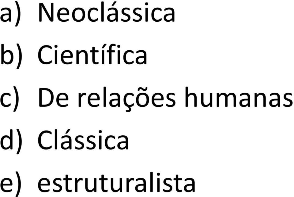 relações humanas d)